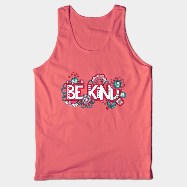 Be Kind Tank Top by Tazi